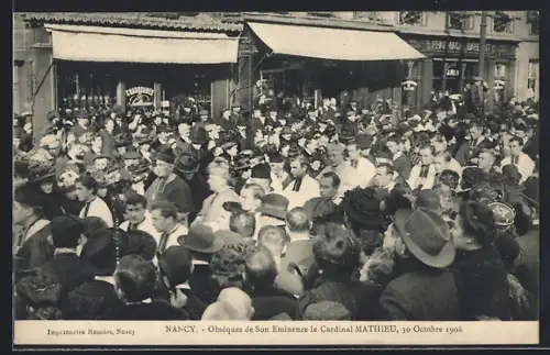 AK Nancy, Obsèques de Son Éminence le Cardinal Mathieu, 30 Octobre 1908