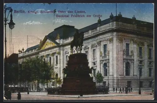 AK Berlin, Königliche Bibliothek Unter den Linden, Denkmal Friedrich der Grosse