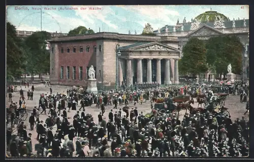 AK Berlin, Neue Wache, Aufziehen der Wache