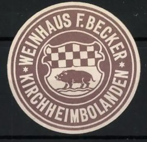 Reklamemarke Kirchheimbolanden, Weinhaus F. Becker, Wappen mit Eber unter Schachbrettmuster