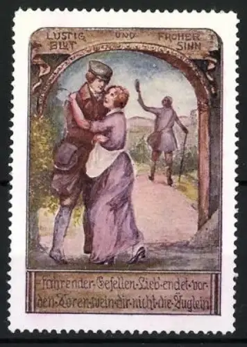 Reklamemarke Geselle geht auf Wanderschaft, Lustig Blut und Froher Sinn, Verabschiedung von seiner Liebsten