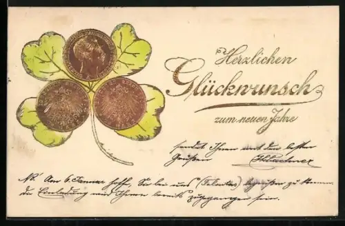 Präge-AK 20 Mark-Münzen mit Porträt von Kaiser Wilhelm II. auf einem Kleeblatt, Neujahrsgruss