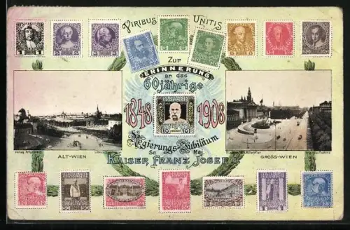 AK Wien, Gross- und Alt-Wien, 60 jähriges Regierungs-Jubiläum 1908, Kaiser Franz Josef I., Briefmarken