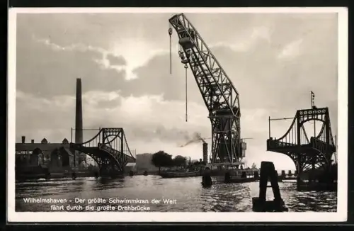 AK Wilhelmshaven, Grösster Schwimmkran der Welt durchfährt die grösste Drehbrücke