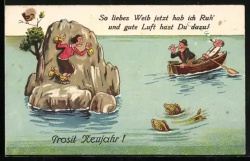 AK Mann im Boot hat Frau an einen Felsen gebunden, So liebes Weib..., Neujahrsgruss, frauenfeindlicher Humor