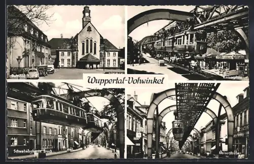 AK Wuppertal-Vohwinkel, Bahnhof, Kaiserplatz, Schwebebahn am Bruch und Kaiserstrasse