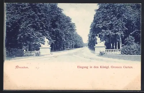 AK Dresden, Eingang in den Königl. Grossen Garten