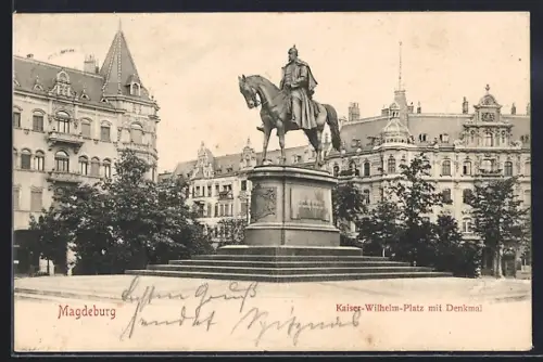 AK Magdeburg, Kaiser-Wilhelm-Platz mit Denkmal