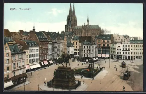 AK Köln, Heumarkt, Reiterdenkmal, Strassenbahn, Kölner Dom