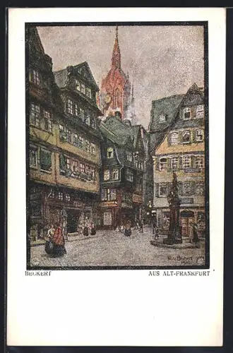 Künstler-AK Fritz Beckert: Alt-Frankfurt, Strassenpartie mit Denkmal