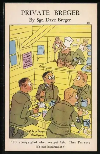 Künstler-AK Soldaten beim Essen, I`m always glad when we get fish. Then I`m sure its not horsemeat!