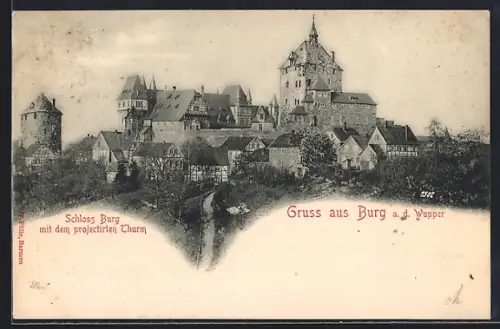 AK Burg a. d. Wupper, Schloss Burg mit dem projektierten Thurm