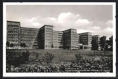 AK Frankfurt-Westend, Verwaltungsgebäude der früheren I.G. Farben