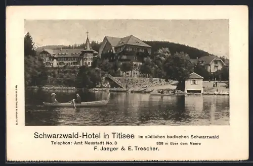 AK Titisee, Schwarzwald-Hotel, F. Jaeger & E. Trescher, Ansicht vom See