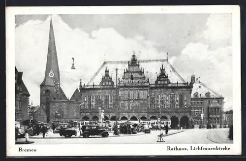 AK Bremen, Rathaus, Liebfrauenkirche