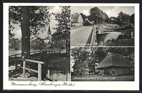 AK Hermannsburg /Lüneburger Heide, Am Wehrsteg, Örtzebrücke, Hiesterhof Speicher a. d. Jahre 1586
