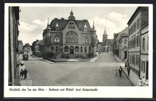 AK Hünfeld, Rathaus mit Mittel- und Hauptstrasse