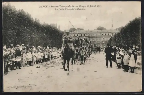 AK Nancy, Le Défilé Place de la Carrière, Rentrée Triomphale du 20e Corps, 27 Juillet 1919