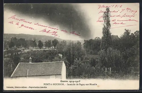 AK Pont-à-Mousson, Incendie de Pagny-sur-Moselle pendant la Guerre 1914-1915