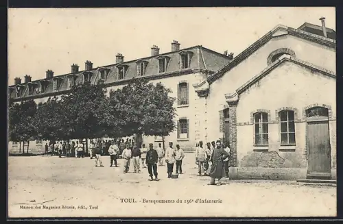 AK Toul, Baraquements du 156e d`Infanterie