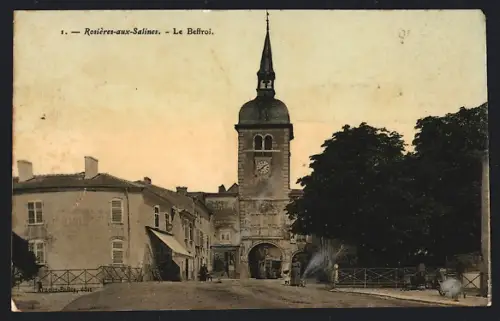 AK Rosières-aux-Salines, Le Beffroi