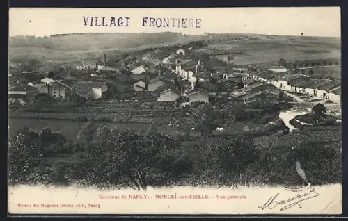 AK Moncel-sur-Seille, Vue générale du village frontière