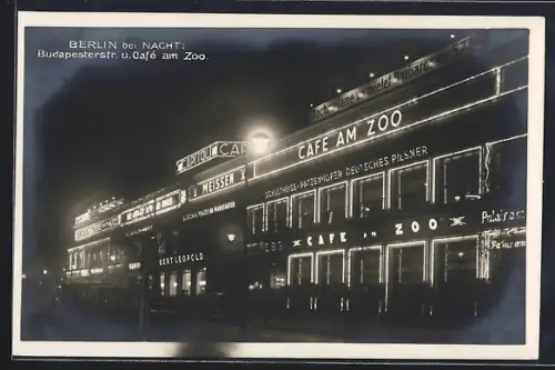 AK Berlin, Budapesterstrasse u. Café am Zoo bei Nacht