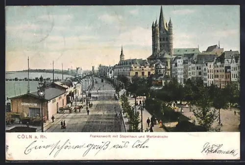 AK Cöln a. Rh., Frankenwerft mit Stapelhaus und Martinikirche