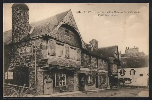 AK Le Faou, Les vieilles Maisons du XVIe siècle, Place des Halles