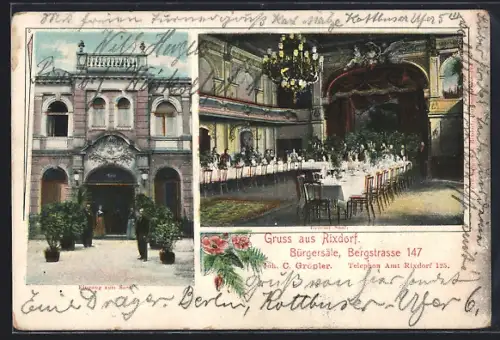 AK Berlin-Neukölln, Rixdorf, Restaurant Bürgersäle, Inh. C. Gröpler, Bergstrasse 147