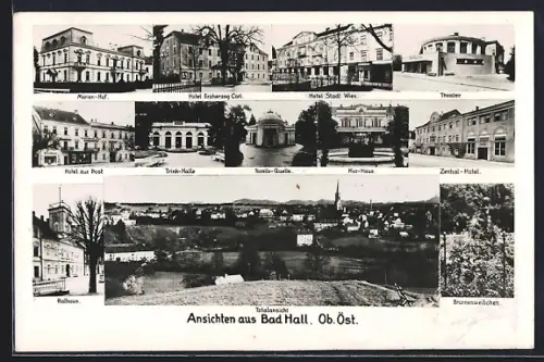 AK Bad Hall /O.-Ö., Hotels Stadt Wien, Erzherzog Carl, Zur Post, Theater, Marien-Hof, Ortsansicht