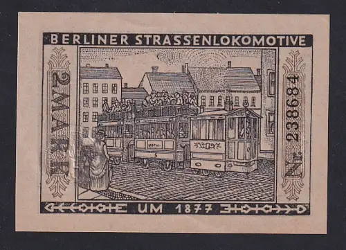 Notgeld Berlin 1922, 2 Mark, Berliner Strassenlokomotive um 1877, Seriennummer und Bärensymbol