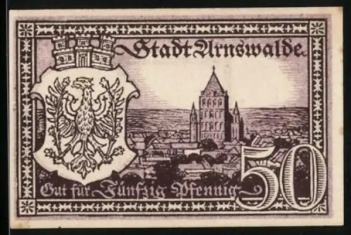 Notgeld Arnswalde 1921, 50 Pfennig, Stadtansicht mit Adler und Wappen, Textfeld und Verzierung