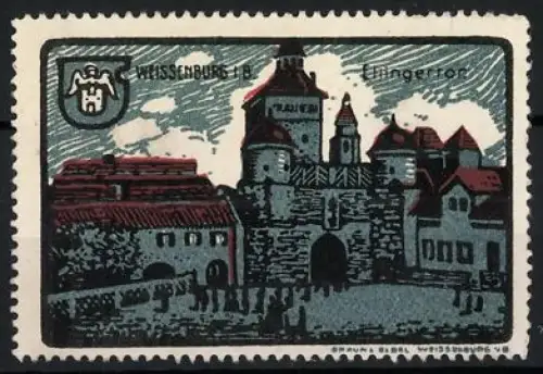 Reklamemarke Weissenburg, Ellingertor, Stadtansicht mit Tor und Wappen