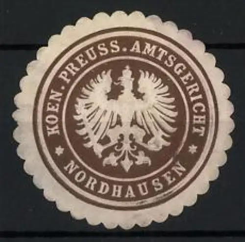 Reklamemarke Nordhausen, Koen. Preuss. Amtsgericht, preussischer Adler