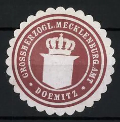 Reklamemarke Doemitz, Grossherzogl. Mecklenburg Amt, Krone und Wappen
