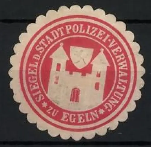Reklamemarke Egeln, Siegel Stadtpolizeiverwaltung, Burgsymbol