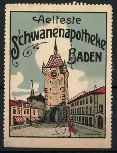 Reklamemarke Baden, Aelteste Schwanenapotheke, Stadttor