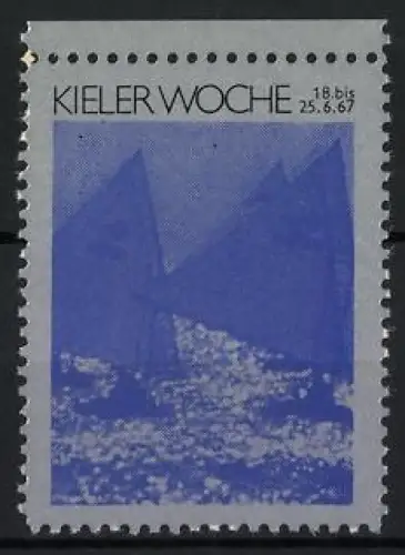 Reklamemarke Kiel, Kieler Woche 18. bis 25.6.67, Regatta Segelboote im Meer
