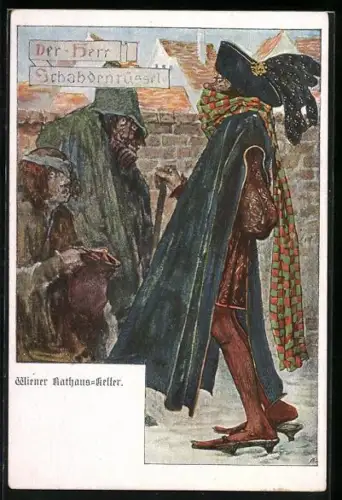 AK Wien, Gasthaus Rathaus-Keller, Der Herr Schabdenrüssel
