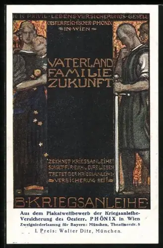 Künstler-AK sign.: Walter Ditz, Vaterland, Familie, Zukunft, Zeichnet die 8. Kriegsanleihe