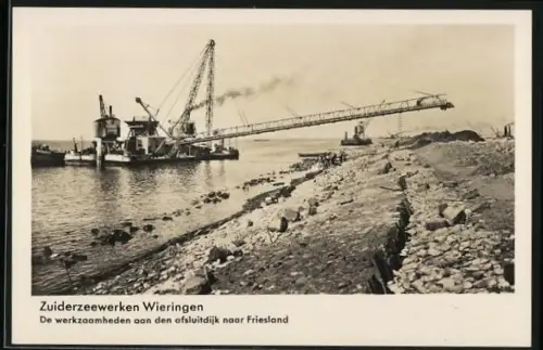 AK Wieringen, Zuiderzeewerken, De werkzaamheden aan den afsluitdijk naar Freisland