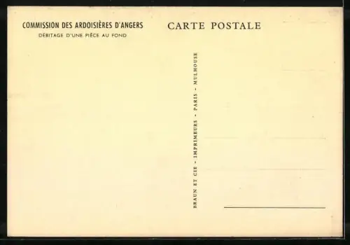 AK Angers, Commission des Ardoisières, Débitage d`une pièce au fond