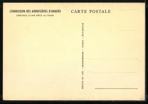AK Angers, Commission des Ardoisières, Débitage d`une pièce au fond