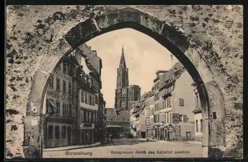 AK Strassburg, Goldgiessen durch Spitaltor gesehen