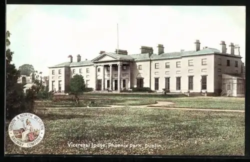 AK Dublin, Viceregal Lodge Phoenix Park, London & North Western Railway Company