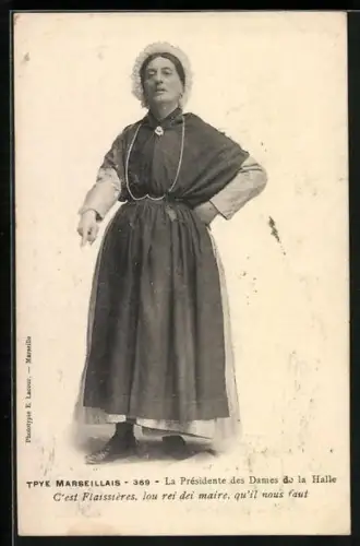 AK Marseille, Type Marseillais, La Présidente des Dames de la Halle
