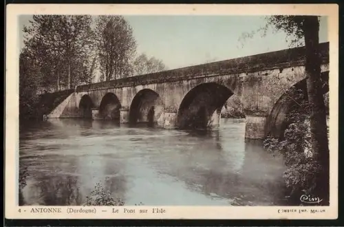 AK Antonne /Dordogne, Le Pont sur l`Isle
