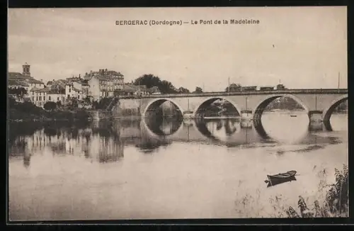 AK Bergerac /Dordogne, Le Pont de la Madeleine