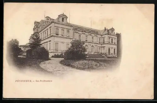 AK Périgueux, La Préfecture